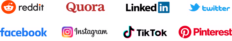Supported social platforms: Reddit, Quora, LinkedIn, Twitter, Facebook, Instagram, TikTok, Pinterest